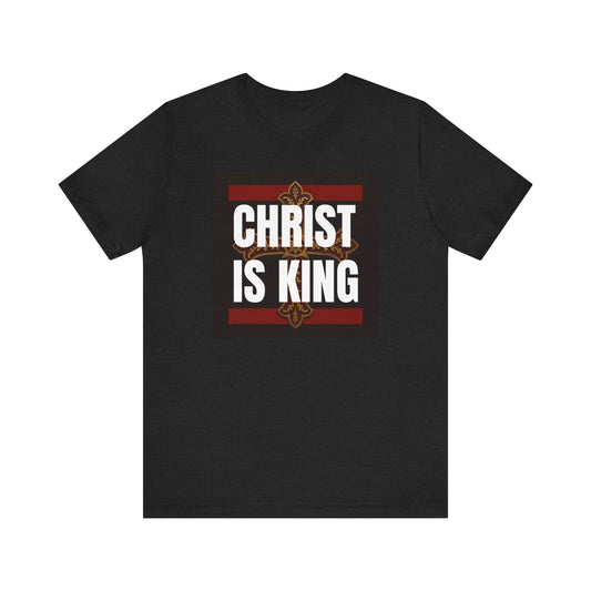 ✧ CHRIST IS KING – FAITH-DRIVEN UNISEX T-SHIRT ✧