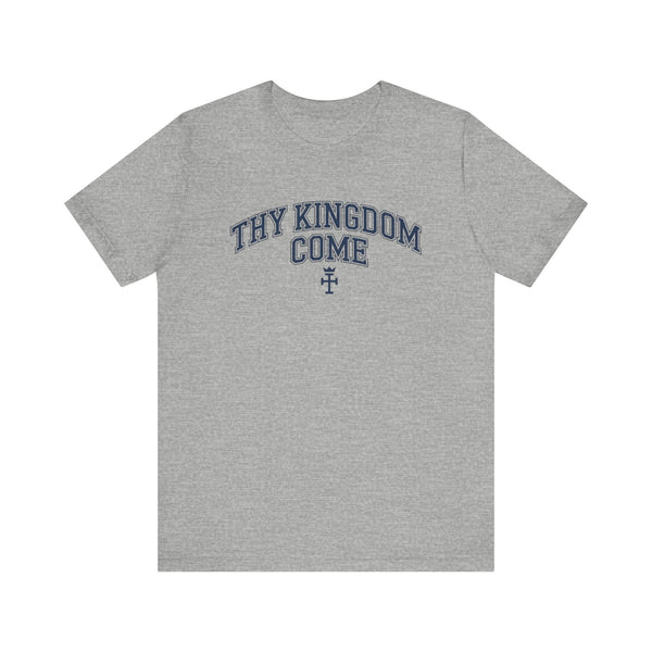 Thy Kingdom Come T-Shirt