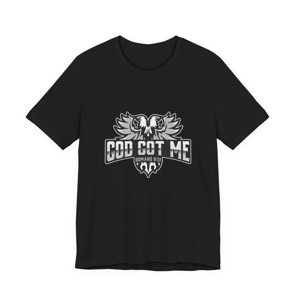 God Got Me T-Shirt