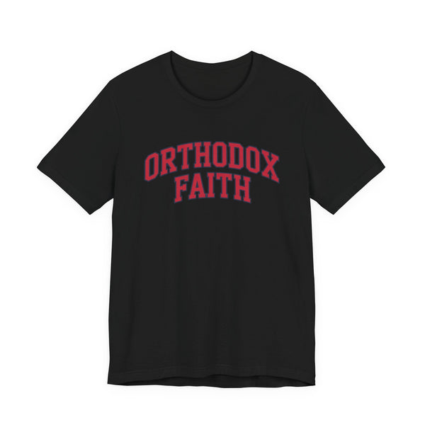 Orthodox Faith T-Shirt