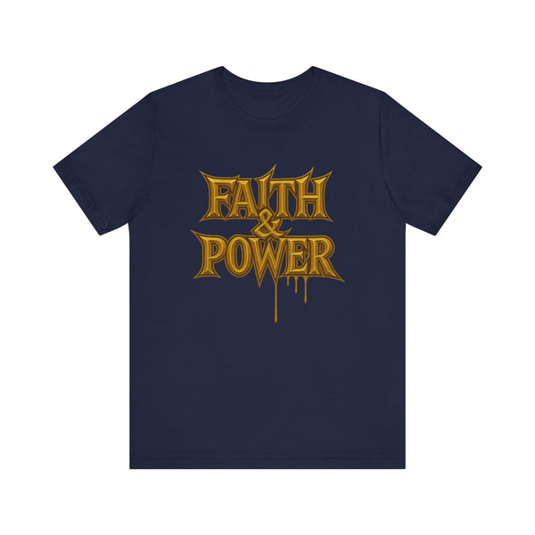 Faith Power Spiritual Tee