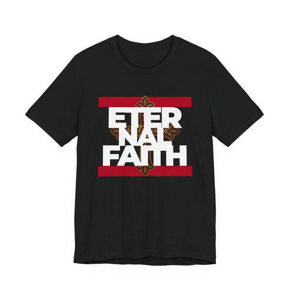 Eternal Faith T-Shirt