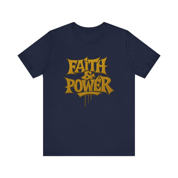 Faith Power Tee